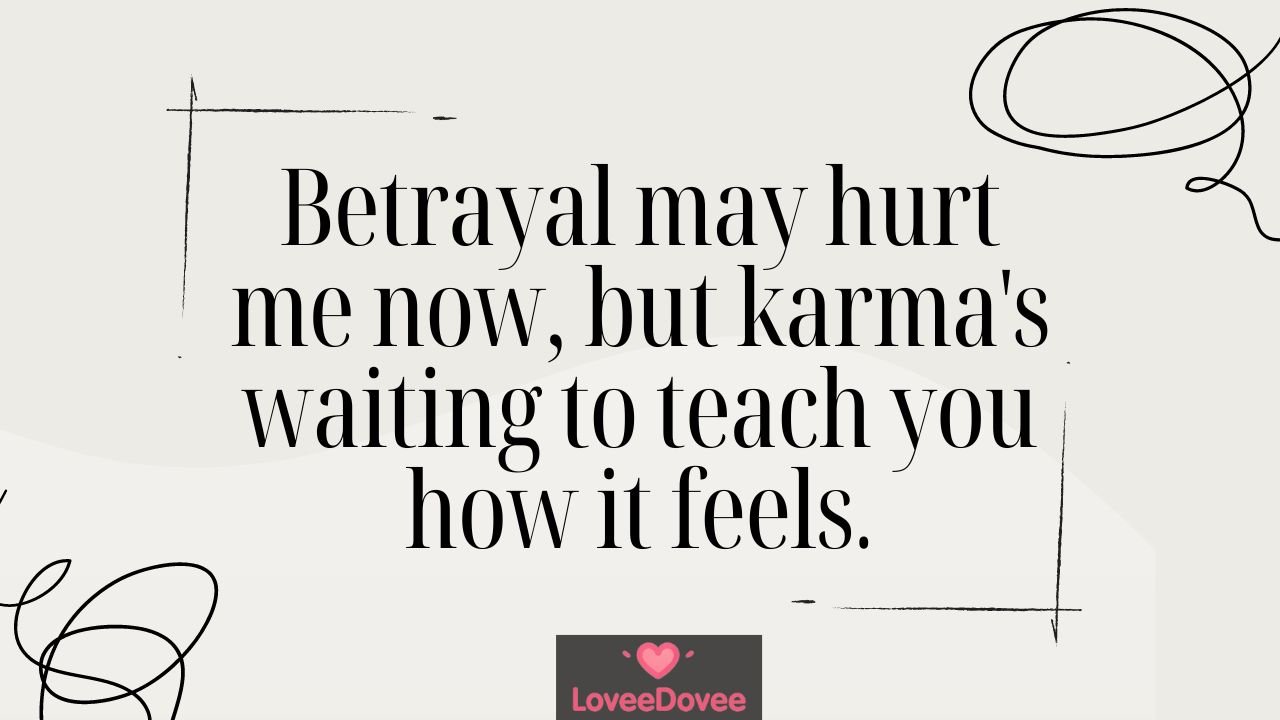 Betrayal Karma Quotes