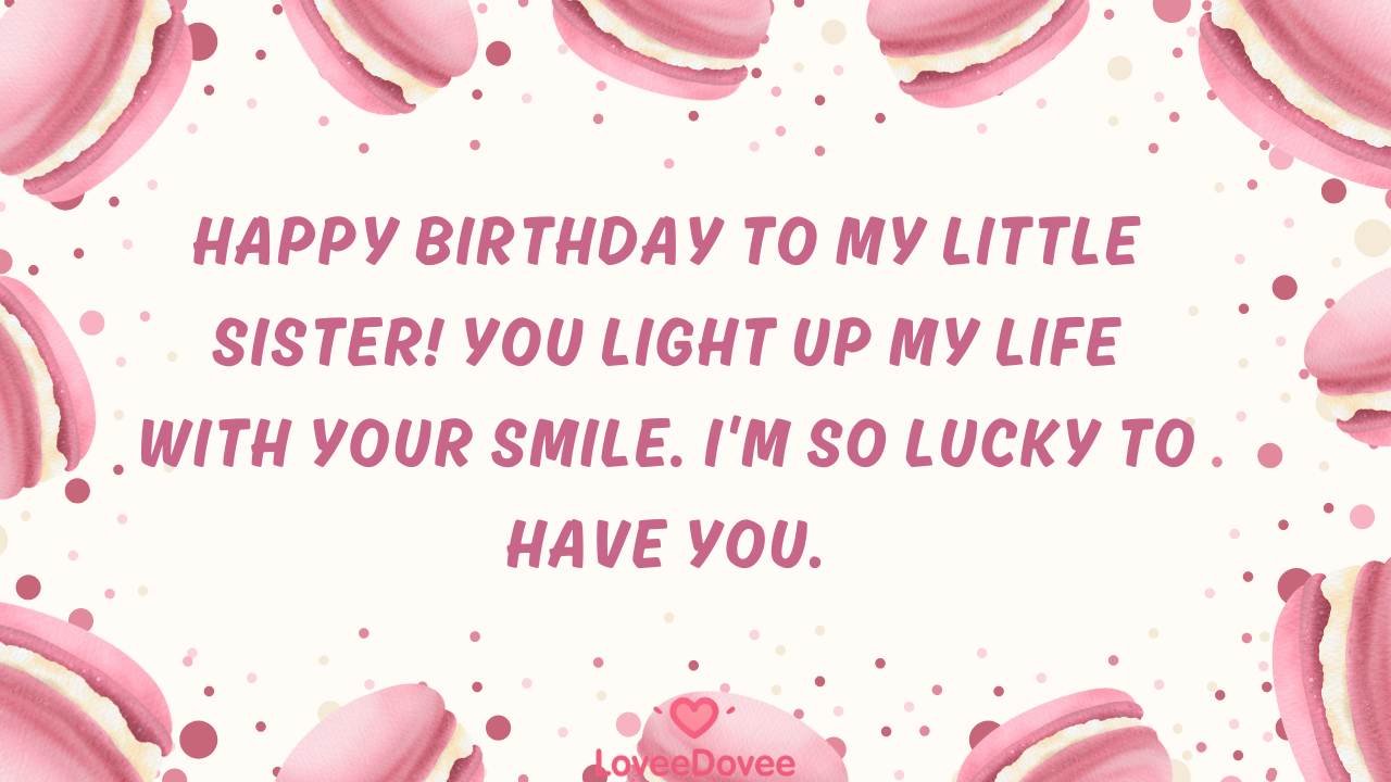 Heart Touching Birthday Wishes For Little Sister